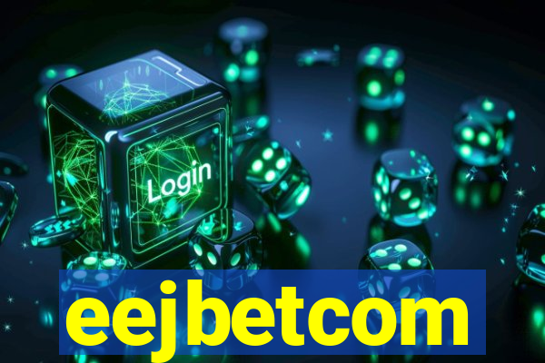 eejbetcom