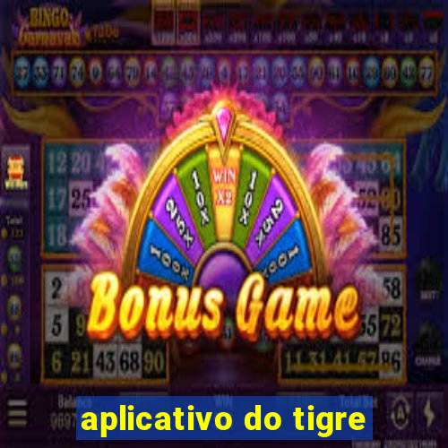 aplicativo do tigre