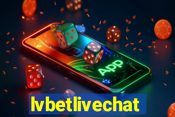 lvbetlivechat