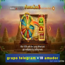 grupo telegram +18 amador