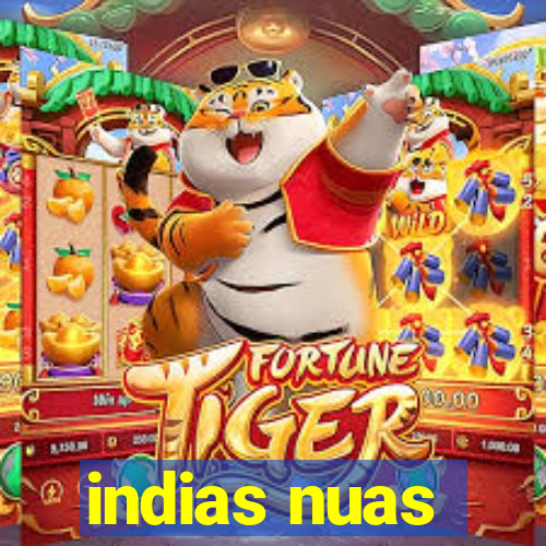 indias nuas