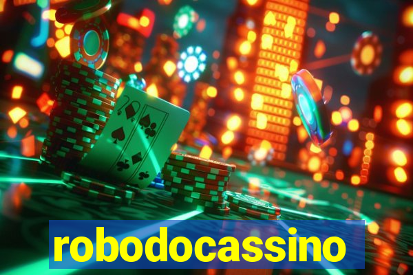 robodocassino