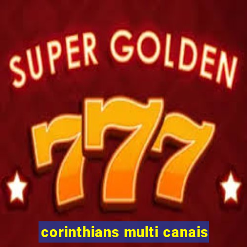 corinthians multi canais