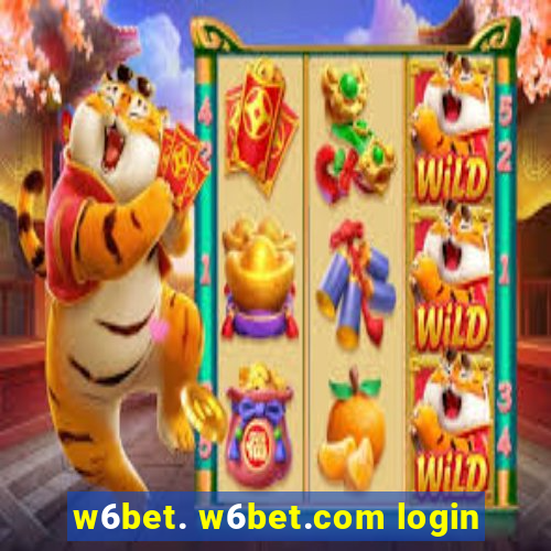 w6bet. w6bet.com login