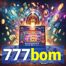 777bom