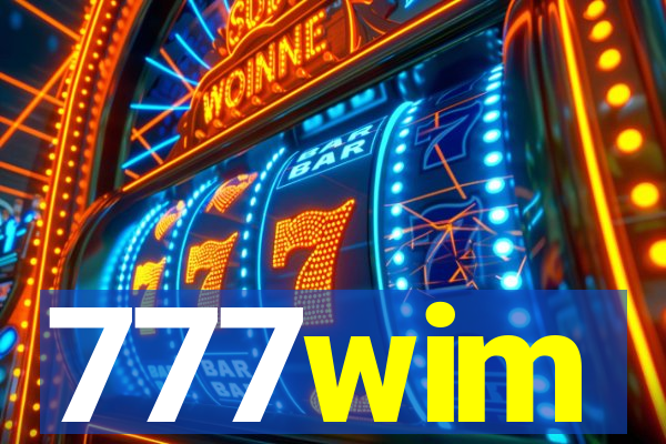 777wim