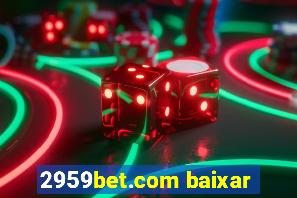 2959bet.com baixar