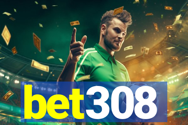 bet308