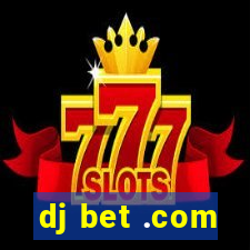 dj bet .com