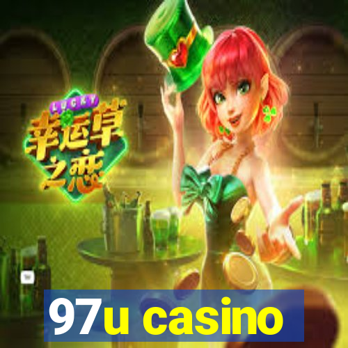 97u casino