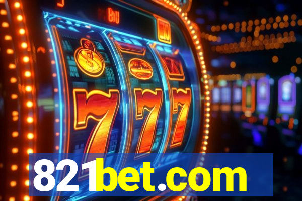 821bet.com