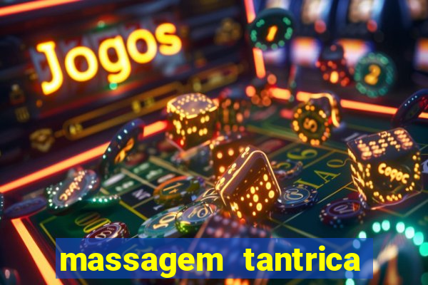 massagem tantrica perto de mim