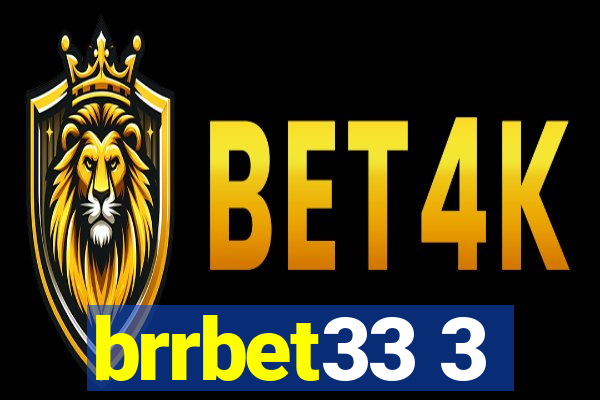 brrbet33 3