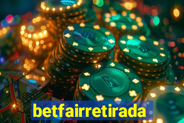 betfairretirada