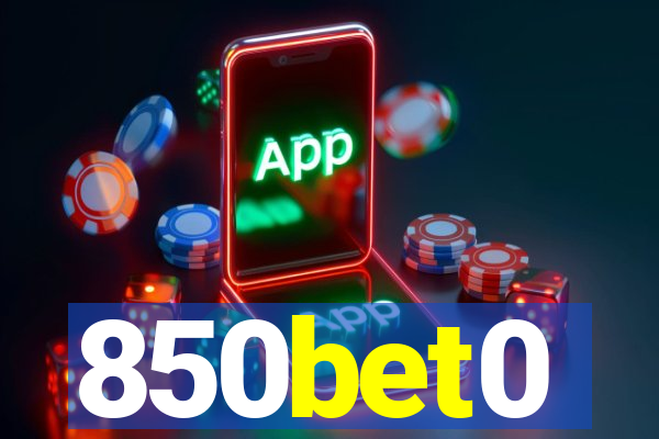 850bet0