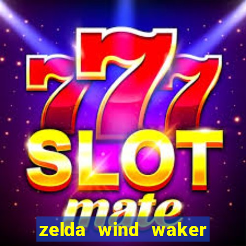 zelda wind waker rom pt-br