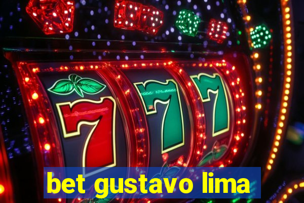 bet gustavo lima