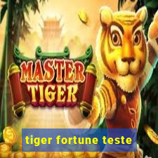 tiger fortune teste