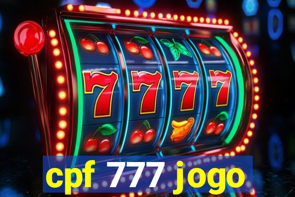 cpf 777 jogo