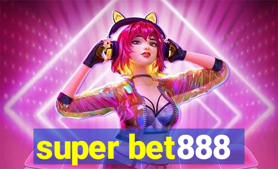 super bet888