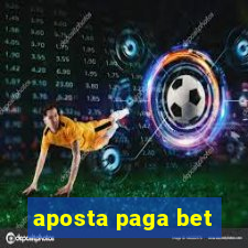 aposta paga bet