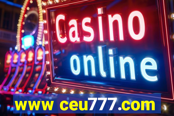 www ceu777.com