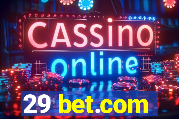 29 bet.com