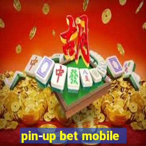 pin-up bet mobile