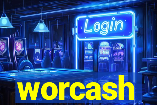 worcash