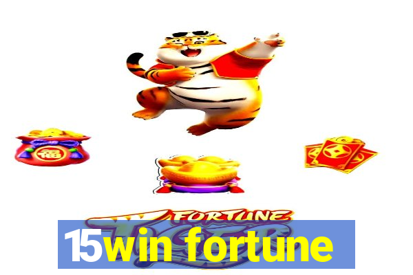 15win fortune