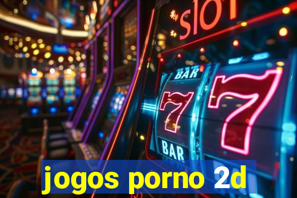 jogos porno 2d