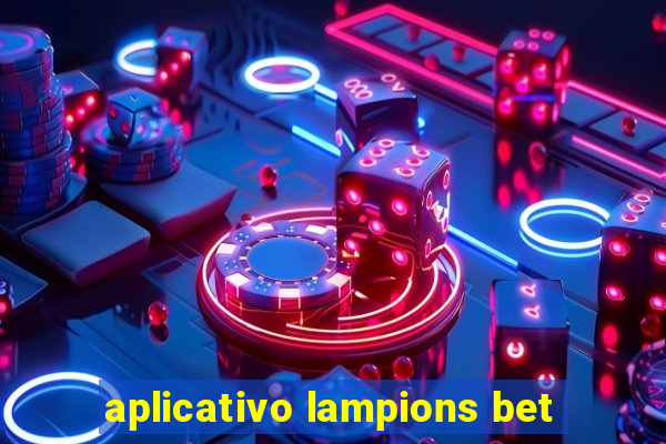 aplicativo lampions bet