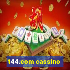 t44.com cassino