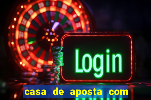 casa de aposta com bonus no cadastro