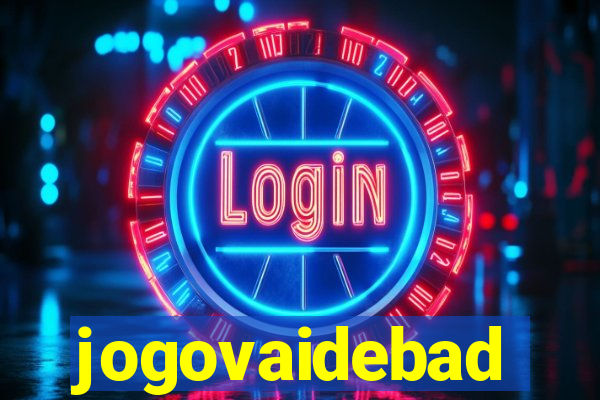 jogovaidebad