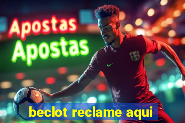 beclot reclame aqui