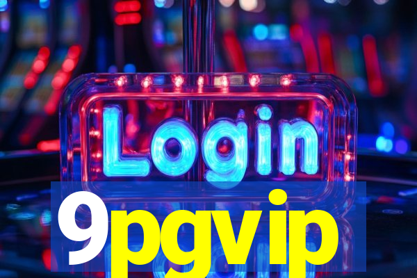 9pgvip