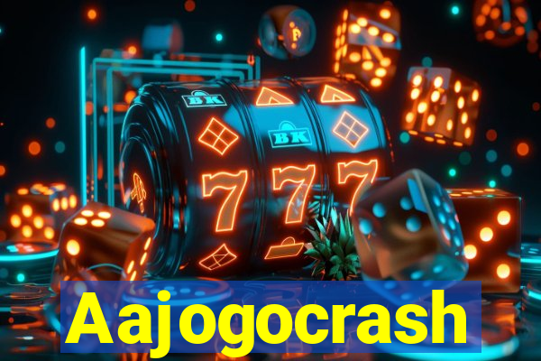 Aajogocrash