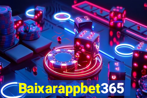 Baixarappbet365