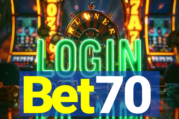 Bet70