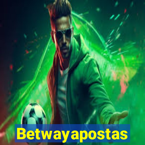 Betwayapostas