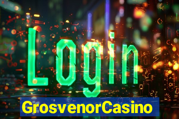 GrosvenorCasino