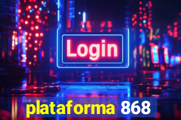 plataforma 868