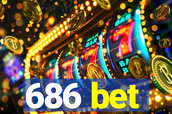 686 bet