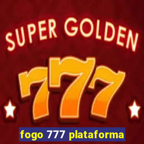 fogo 777 plataforma