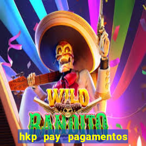 hkp pay pagamentos ltda jogo do tigre