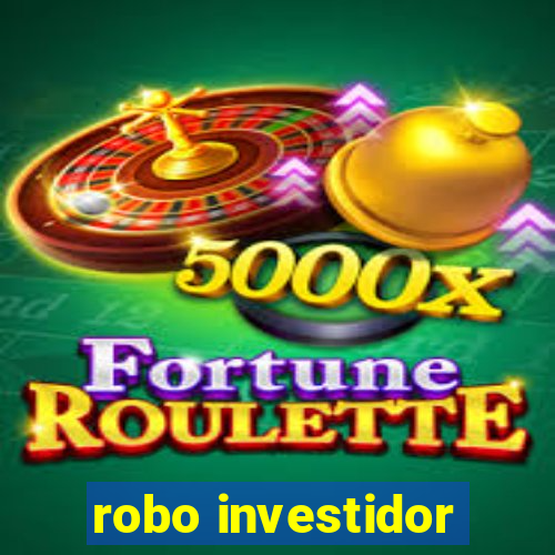 robo investidor