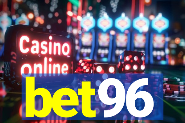 bet96