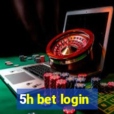 5h bet login