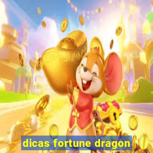 dicas fortune dragon